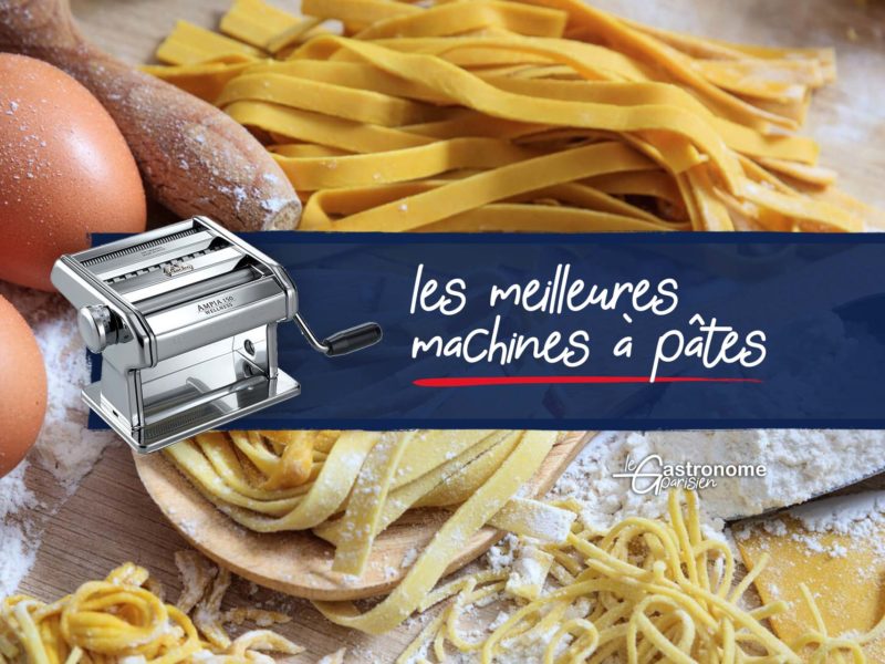 Meilleures machines à pâtes