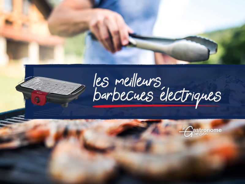Meilleur barbecue électrique