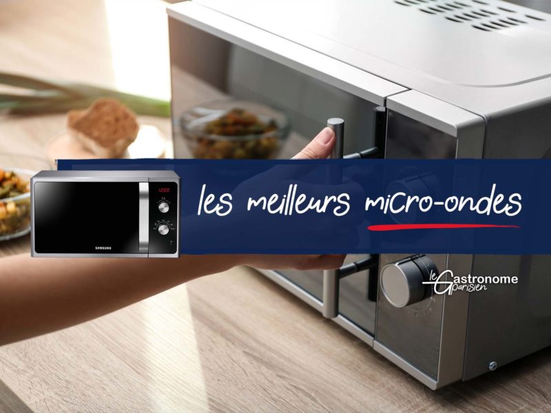 Meilleur micro-ondes